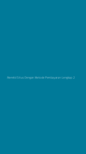 Tampilan Antarmuka Aplikasi Mem4d Situs Dengan Metode Pembayaran Lengkap - 2