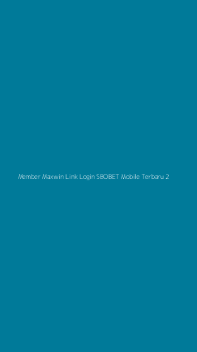 Tampilan Antarmuka Aplikasi Member Maxwin Link Login Sbobet Mobile Terbaru - 2