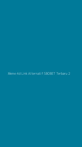 Tampilan Antarmuka Aplikasi Meme 4d Link Alternatif Sbobet Terbaru - 2