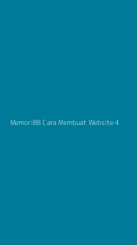 Tampilan Antarmuka Aplikasi Memori88 Cara Membuat Website - 4