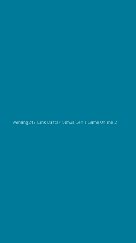 Tampilan Antarmuka Aplikasi Menang247 Link Daftar Semua Jenis Game Online - 2