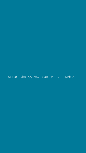 Tampilan Antarmuka Aplikasi Menara Slot 88 Download Template Web - 2