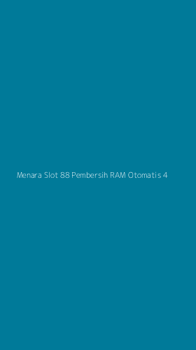 Tampilan Antarmuka Aplikasi Menara Slot 88 Pembersih Ram Otomatis - 4