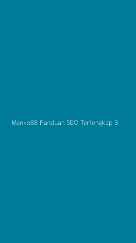 Tampilan Antarmuka Aplikasi Menko88 Panduan Seo Terlengkap - 3