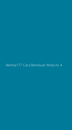 Tampilan Antarmuka Aplikasi Mentari77 Cara Membuat Website - 4