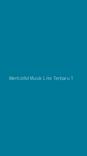 Tampilan Antarmuka Aplikasi Mentol4d Musik Lite Terbaru - 1
