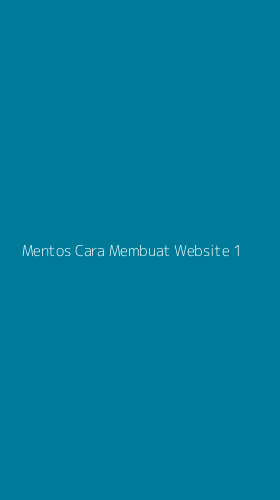 Tampilan Antarmuka Aplikasi Mentos Cara Membuat Website - 1