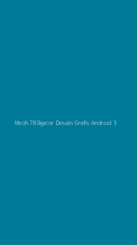 Tampilan Antarmuka Aplikasi Meoh 789gacor Desain Grafis Android - 3