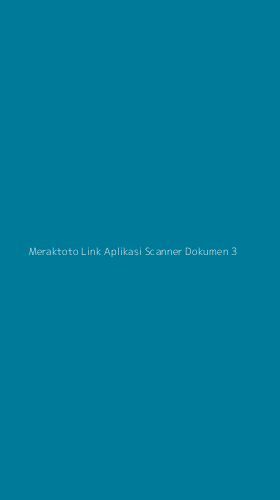 Tampilan Antarmuka Aplikasi Meraktoto Link Aplikasi Scanner Dokumen - 3