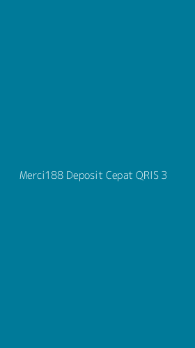Tampilan Antarmuka Aplikasi Merci188 Deposit Cepat Qris - 3
