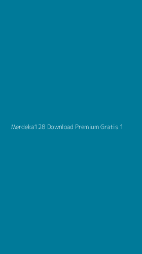 Tampilan Antarmuka Aplikasi Merdeka128 Download Premium Gratis - 1