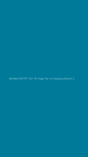 Tampilan Antarmuka Aplikasi Merdeka188 Rtp Slot Tertinggi Hari Ini Gampang Maxwin - 2
