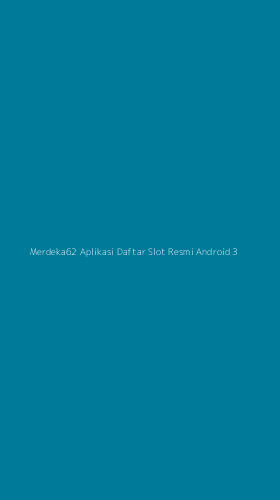 Tampilan Antarmuka Aplikasi Merdeka62 Aplikasi Daftar Slot Resmi Android - 3