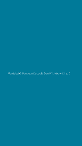 Tampilan Antarmuka Aplikasi Merdeka99 Panduan Deposit Dan Withdraw Kilat - 2