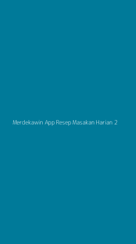 Tampilan Antarmuka Aplikasi Merdekawin App Resep Masakan Harian - 2