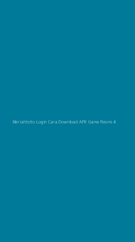 Tampilan Antarmuka Aplikasi Meriahtoto Login Cara Download Apk Game Resmi - 4