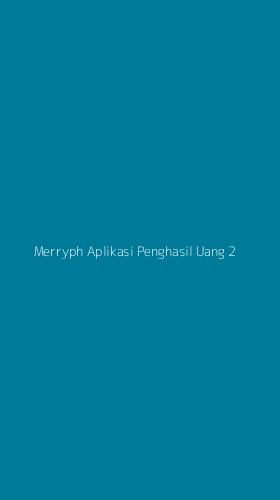Tampilan Antarmuka Aplikasi Merryph Aplikasi Penghasil Uang - 2