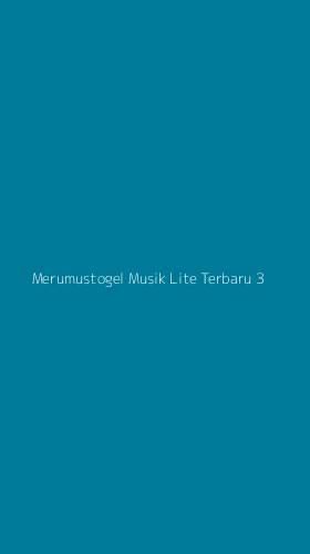 Tampilan Antarmuka Aplikasi Merumustogel Musik Lite Terbaru - 3