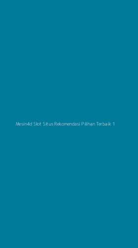 Tampilan Antarmuka Aplikasi Mesin4d Slot Situs Rekomendasi Pilihan Terbaik - 1