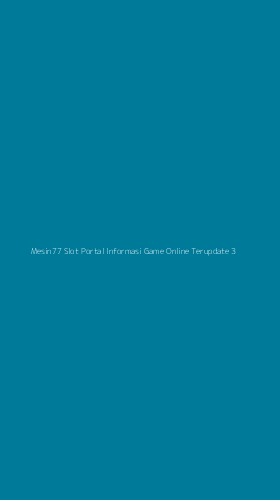 Tampilan Antarmuka Aplikasi Mesin77 Slot Portal Informasi Game Online Terupdate - 3