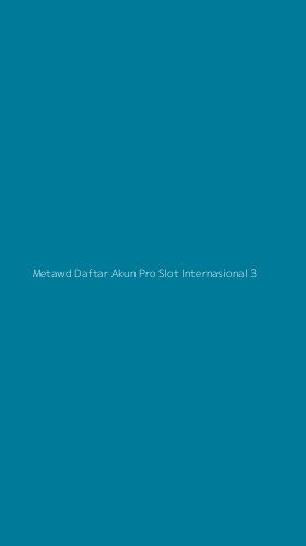 Tampilan Antarmuka Aplikasi Metawd Daftar Akun Pro Slot Internasional - 3