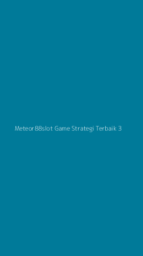 Tampilan Antarmuka Aplikasi Meteor88slot Game Strategi Terbaik - 3