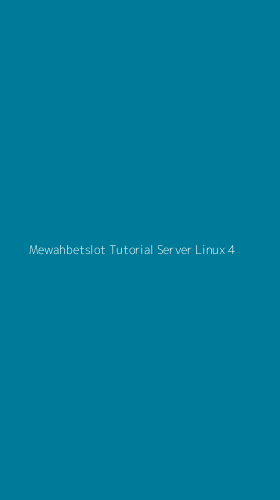 Tampilan Antarmuka Aplikasi Mewahbetslot Tutorial Server Linux - 4