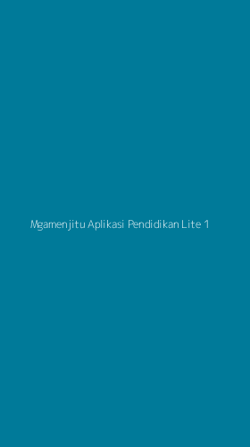 Tampilan Antarmuka Aplikasi Mgamenjitu Aplikasi Pendidikan Lite - 1