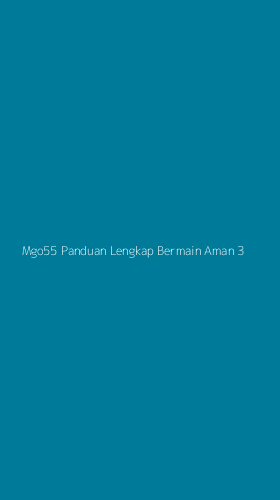 Tampilan Antarmuka Aplikasi Mgo55 Panduan Lengkap Bermain Aman - 3