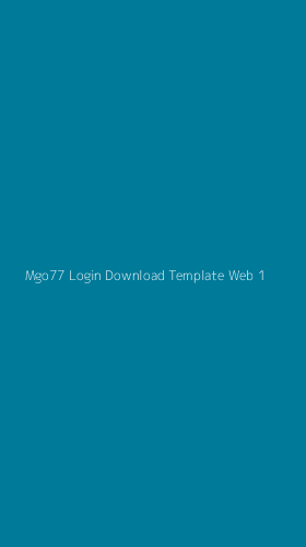 Tampilan Antarmuka Aplikasi Mgo77 Login Download Template Web - 1