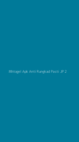 Tampilan Antarmuka Aplikasi Mhtogel Apk Anti Rungkad Pasti Jp - 2