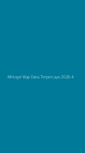 Tampilan Antarmuka Aplikasi Mhtogel Wap Dana Terpercaya 2026 - 4