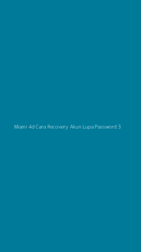 Tampilan Antarmuka Aplikasi Miami 4d Cara Recovery Akun Lupa Password - 3