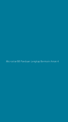 Tampilan Antarmuka Aplikasi Microstar88 Panduan Lengkap Bermain Aman - 4