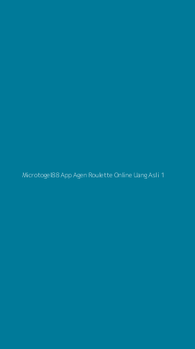 Tampilan Antarmuka Aplikasi Microtogel88 App Agen Roulette Online Uang Asli - 1