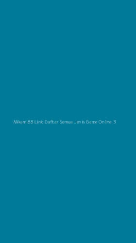 Tampilan Antarmuka Aplikasi Mikami88 Link Daftar Semua Jenis Game Online - 3