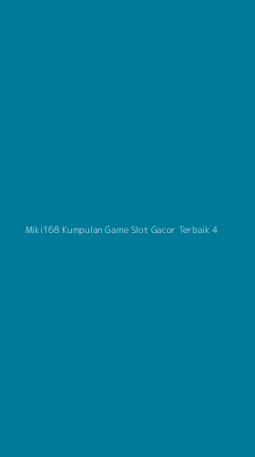 Tampilan Antarmuka Aplikasi Miki168 Kumpulan Game Slot Gacor Terbaik - 4