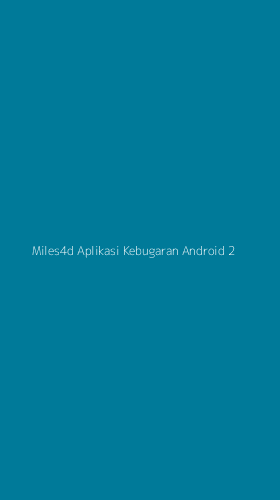 Tampilan Antarmuka Aplikasi Miles4d Aplikasi Kebugaran Android - 2