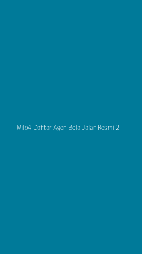 Tampilan Antarmuka Aplikasi Milo4 Daftar Agen Bola Jalan Resmi - 2