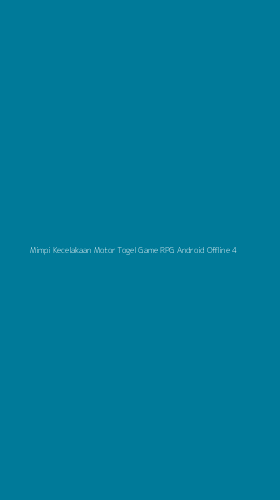 Tampilan Antarmuka Aplikasi Mimpi Kecelakaan Motor Togel Game Rpg Android Offline - 4