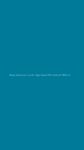 Tampilan Antarmuka Aplikasi Mimpi Kesetrum Listrik Togel Game Rpg Android Offline - 4