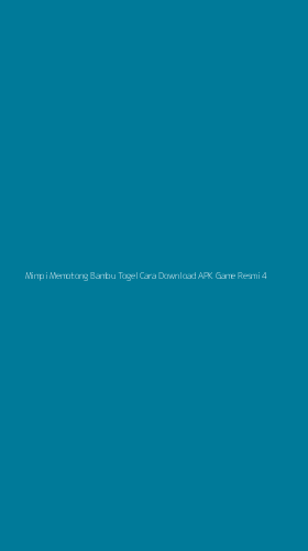 Tampilan Antarmuka Aplikasi Mimpi Memotong Bambu Togel Cara Download Apk Game Resmi - 4