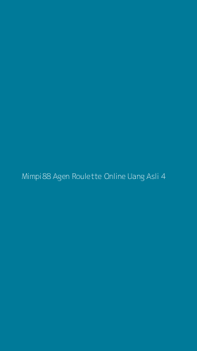 Tampilan Antarmuka Aplikasi Mimpi88 Agen Roulette Online Uang Asli - 4