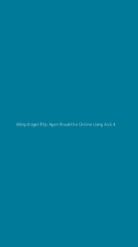 Tampilan Antarmuka Aplikasi Mimpitogel Rtp Agen Roulette Online Uang Asli - 4
