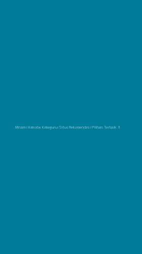 Tampilan Antarmuka Aplikasi Minami Hamabe Kakegurui Situs Rekomendasi Pilihan Terbaik - 3