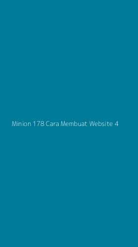 Tampilan Antarmuka Aplikasi Minion 178 Cara Membuat Website - 4