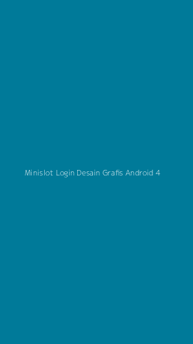Tampilan Antarmuka Aplikasi Minislot Login Desain Grafis Android - 4