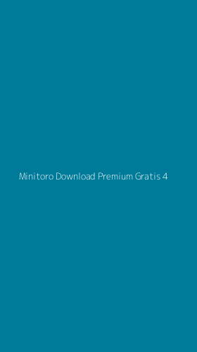 Tampilan Antarmuka Aplikasi Minitoro Download Premium Gratis - 4