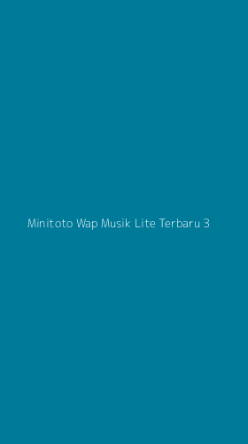 Tampilan Antarmuka Aplikasi Minitoto Wap Musik Lite Terbaru - 3