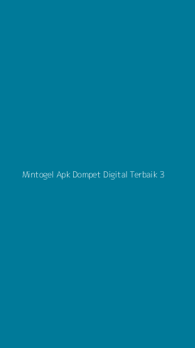 Tampilan Antarmuka Aplikasi Mintogel Apk Dompet Digital Terbaik - 3